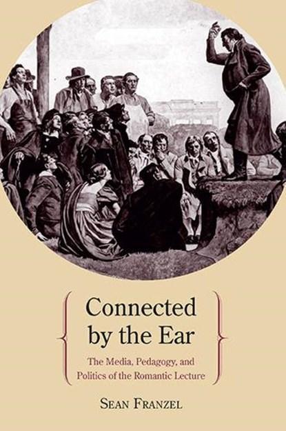 Connected by the Ear | Sean Franzel | 9780810129337, Boeken, Literatuur, Zo goed als nieuw