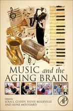 9780128174227 Music and the Aging Brain Lola Cuddy, Boeken, Nieuw, Lola Cuddy, Verzenden