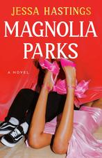 9780593474860 The Magnolia Parks Universe- Magnolia Parks, Boeken, Verzenden, Nieuw, Jessa Hastings