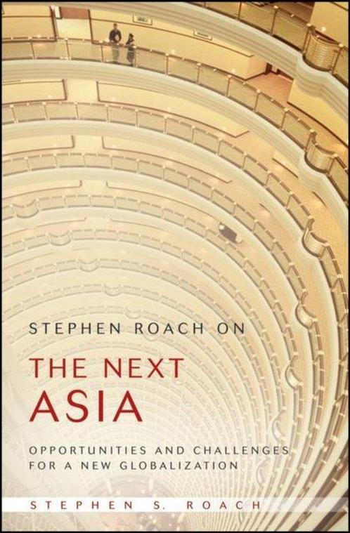 Stephen Roach on the Next Asia, Boeken, Overige Boeken, Ophalen of Verzenden