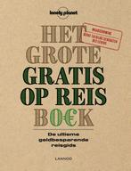 Het grote gratis op reis boek / Lonely Planet 9789401437233, Verzenden, Zo goed als nieuw, Isabel Albiston