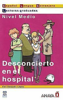 Desconcierto en el hospital : español para extranjeros, ..., Boeken, Taal | Spaans, Gelezen, Verzenden