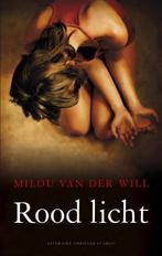 Rood licht 9789023457435 Milou van der Will, Boeken, Verzenden, Gelezen, Milou van der Will