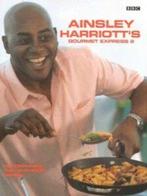 Ainsley Harriotts gourmet express 2 by Ainsley Harriott, Boeken, Gelezen, Ainsley Harriott, Verzenden