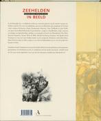 Zeehelden in beeld 9789059942752, Verzenden, Zo goed als nieuw