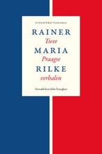 Twee Praagse verhalen 9789493186972 Rainer Maria Rilke, Verzenden, Zo goed als nieuw, Rainer Maria Rilke