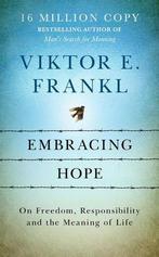 Embracing Hope |  NIEUW | Frankl, Viktor E | 9781846047879, Boeken, Ophalen of Verzenden, Nieuw, Frankl, Viktor E
