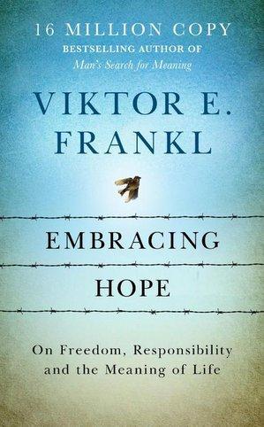 Embracing Hope |  NIEUW | Frankl, Viktor E | 9781846047879, Boeken, Psychologie, Nieuw, Ophalen of Verzenden