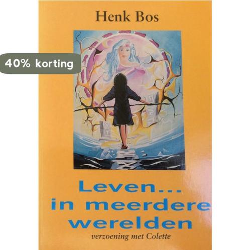 Leven in meerdere werelden 9789074358088 Henk Bos, Boeken, Esoterie en Spiritualiteit, Gelezen, Verzenden