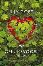 De geluksvogel 9789400503755 Ilja Gort, Verzenden, Gelezen, Ilja Gort