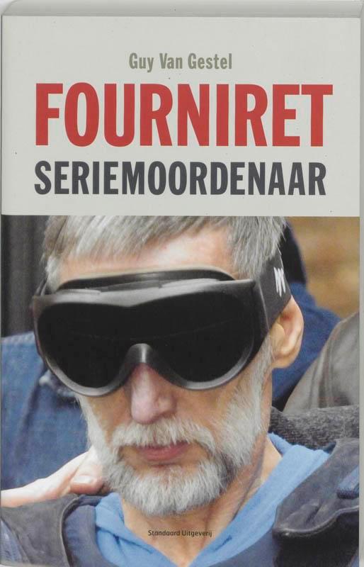 Fourniret 9789002219498 G. van Gestel, Boeken, Politiek en Maatschappij, Zo goed als nieuw, Verzenden