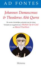 Johannes Damascenus & Theodorus Abu Qurra 9789021142821, Boeken, Godsdienst en Theologie, Verzenden, Zo goed als nieuw, Theodorus Abu¯ Qurra