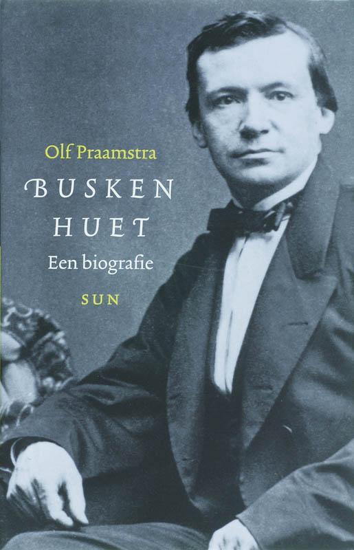 Busken Huet 9789085064091 O. Praamstra, Boeken, Geschiedenis | Wereld, Zo goed als nieuw, Verzenden