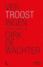 Vertroostingen | Dirk De Wachter | Nieuw, Boeken, Verzenden, Nieuw, Dirk De Wachter