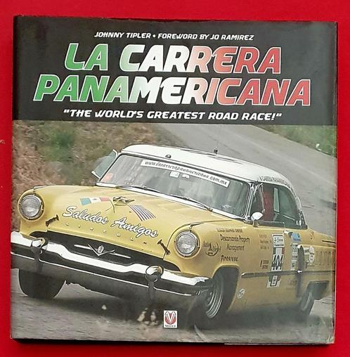 La Carrera Panamericana, The World’s Greatest Road Race!, Boeken, Auto's | Boeken, Algemeen, Gelezen, Verzenden