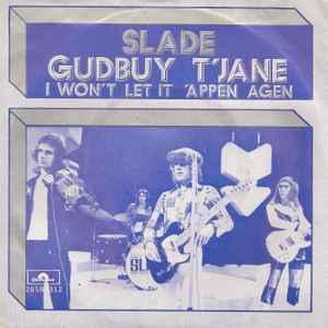 vinyl single 7 inch - Slade - Gudbuy T Jane, Cd's en Dvd's, Vinyl Singles, Zo goed als nieuw, Verzenden