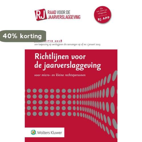 Richtlijnen voor de Jaarverslaggeving 2018 9789013147902, Boeken, Economie, Management en Marketing, Gelezen, Verzenden