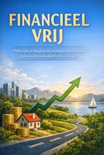 9789465192239 Financieel Vrij Andries B.V., Verzenden, Nieuw, Andries B.V.