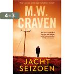 Jachtseizoen / Ben Koenig / 1 9789021044521 M.W. Craven, Boeken, Verzenden, Zo goed als nieuw, M.W. Craven