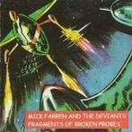 cd - Mick Farren And The Deviants - Fragments Of Broken P..., Cd's en Dvd's, Cd's | Rock, Verzenden, Nieuw in verpakking