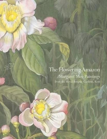 The Flowering Amazon | 9781842460771 | STIFF,  Ruth L. A., Boeken, Wetenschap, Zo goed als nieuw