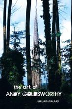 THE Art of Andy Goldsworthy | 9781861714398 | William Malpas, Boeken, Zo goed als nieuw, William Malpas