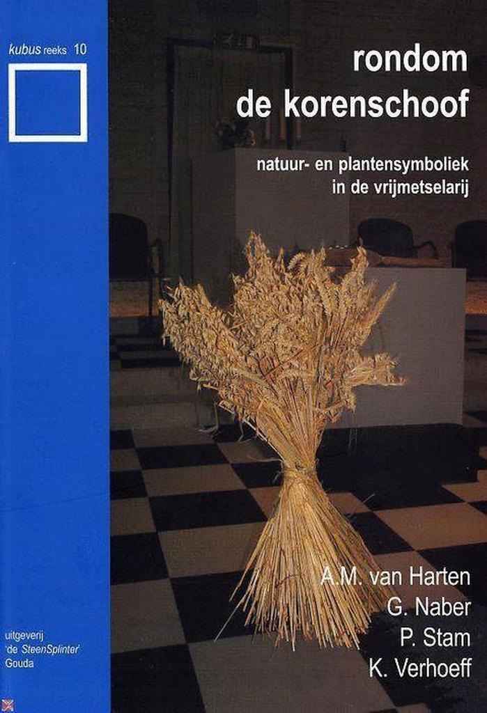 Rondom de korenschoof / Kubusreeks / 10 9789057170256, Boeken, Politiek en Maatschappij, Zo goed als nieuw, Verzenden