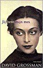 Jij bent mijn mes 9789026315602 David Grossman, Verzenden, Gelezen, David Grossman