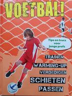 Voetbal! - Tips en trucs voor jonge profs 9781445468655, Boeken, Verzenden, Gelezen, Niet bekend