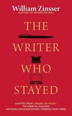 Writer Who Stayed 9781589880801 William Zinsser, Verzenden, Zo goed als nieuw, William Zinsser