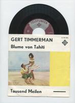 Gert Timmerman – Blume Von Tahiti / Tausend Meilen (1-7-Vin, Ophalen of Verzenden, Nieuw in verpakking
