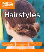 Idiots Guides Hairstyles 9781615647040 Kylee Bond, Verzenden, Gelezen, Kylee Bond