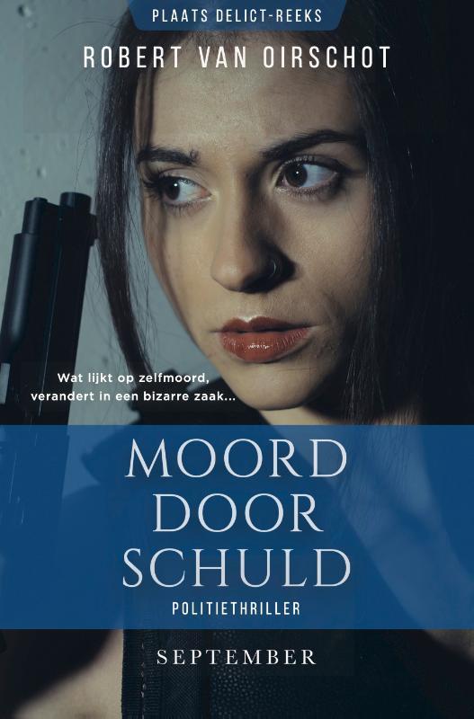 Moord door schuld / Plaats delict / 1 9789493244351, Boeken, Detectives, Zo goed als nieuw, Verzenden