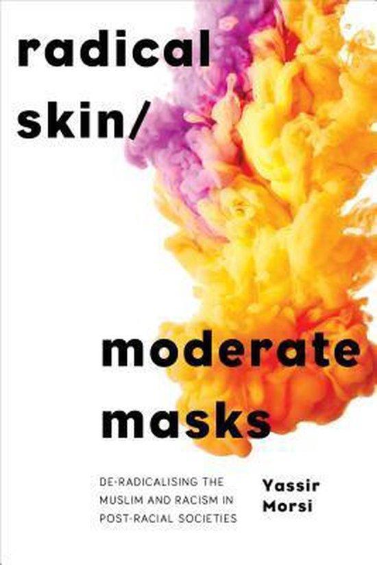 9781783489121 Radical Skin/Moderate Mask | Tweedehands, Boeken, Schoolboeken, Zo goed als nieuw, Verzenden