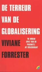 Terreur Van De Globalisering 9789041702845 Viviane Forrester, Boeken, Gelezen, Viviane Forrester, Verzenden