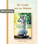De vrucht van uw lichaam 9789460796456, Boeken, Verzenden, Gelezen