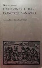 LEVEN HEILIGE FRANCISCUS VAN ASSISI 9789025710781, Verzenden, Gelezen, Bonaventrua