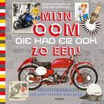 9789089897541 Mijn oom die had er ook zo een!, Boeken, Verzenden, Nieuw, Jack Botermans