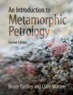 9781108456487 An Introduction to Metamorphic Petrology, Verzenden, Nieuw, Bruce Yardley