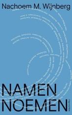 Namen noemen | 9789493256583 | Nachoem M. Wijnberg, Boeken, Zo goed als nieuw, Nachoem M. Wijnberg