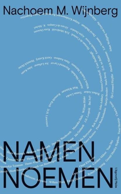 Namen noemen | 9789493256583 | Nachoem M. Wijnberg, Boeken, Gedichten en Poëzie, Zo goed als nieuw