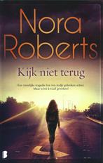 Nora Roberts - Kijk niet terug 9789022594193 Nora Roberts, Verzenden, Gelezen, Nora Roberts
