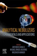 9780323911818 Analytical Nebulizers: Fundamentals and App..., Nieuw, Antonio Canals, Verzenden