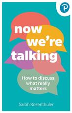 9781292727257 Now Were Talking: How to discuss what real..., Boeken, Verzenden, Nieuw, Sarah Rozenthuler