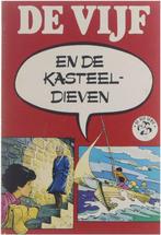 De Vijf en de kasteeldieven : een nieuw avontuur van het, Boeken, Gelezen, Claude Voilier, Jean Sidobre Suzanne Braam Enid Blyton