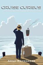 Cruise Curieus 9789085482451 Arno Raymakers, Verzenden, Zo goed als nieuw, Arno Raymakers