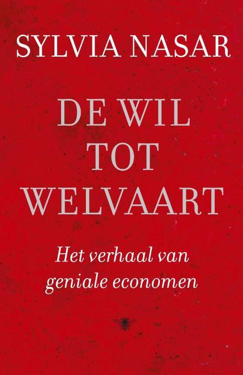 De wil tot welvaart 9789023466772 Sylvia Nasar, Boeken, Literatuur, Gelezen, Verzenden