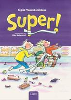 Super! / Felix en Lotte 9789044827095 Ingrid Vandekerckhove, Boeken, Kinderboeken | Jeugd | onder 10 jaar, Verzenden, Zo goed als nieuw
