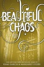 Beautiful Chaos von Garcia, Kami, Stohl, Margaret  Book, Boeken, Verzenden, Zo goed als nieuw