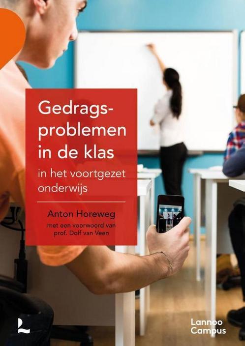 9789401425780 Gedragsproblemen in de klas in het voortgez..., Boeken, Schoolboeken, Zo goed als nieuw, Verzenden